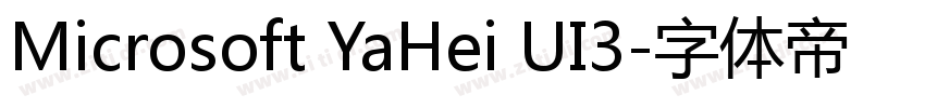 Microsoft YaHei UI3字体转换